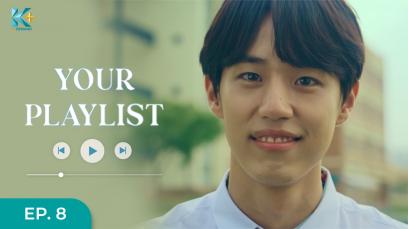 Your Playlist Eps.8